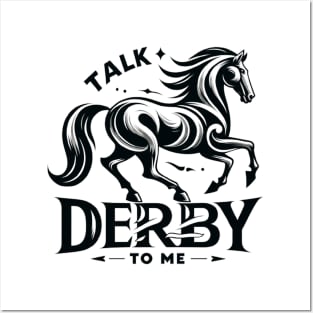 Talk Derby to Me – Fun Horse Racing Tee for Derby Day Posters and Art